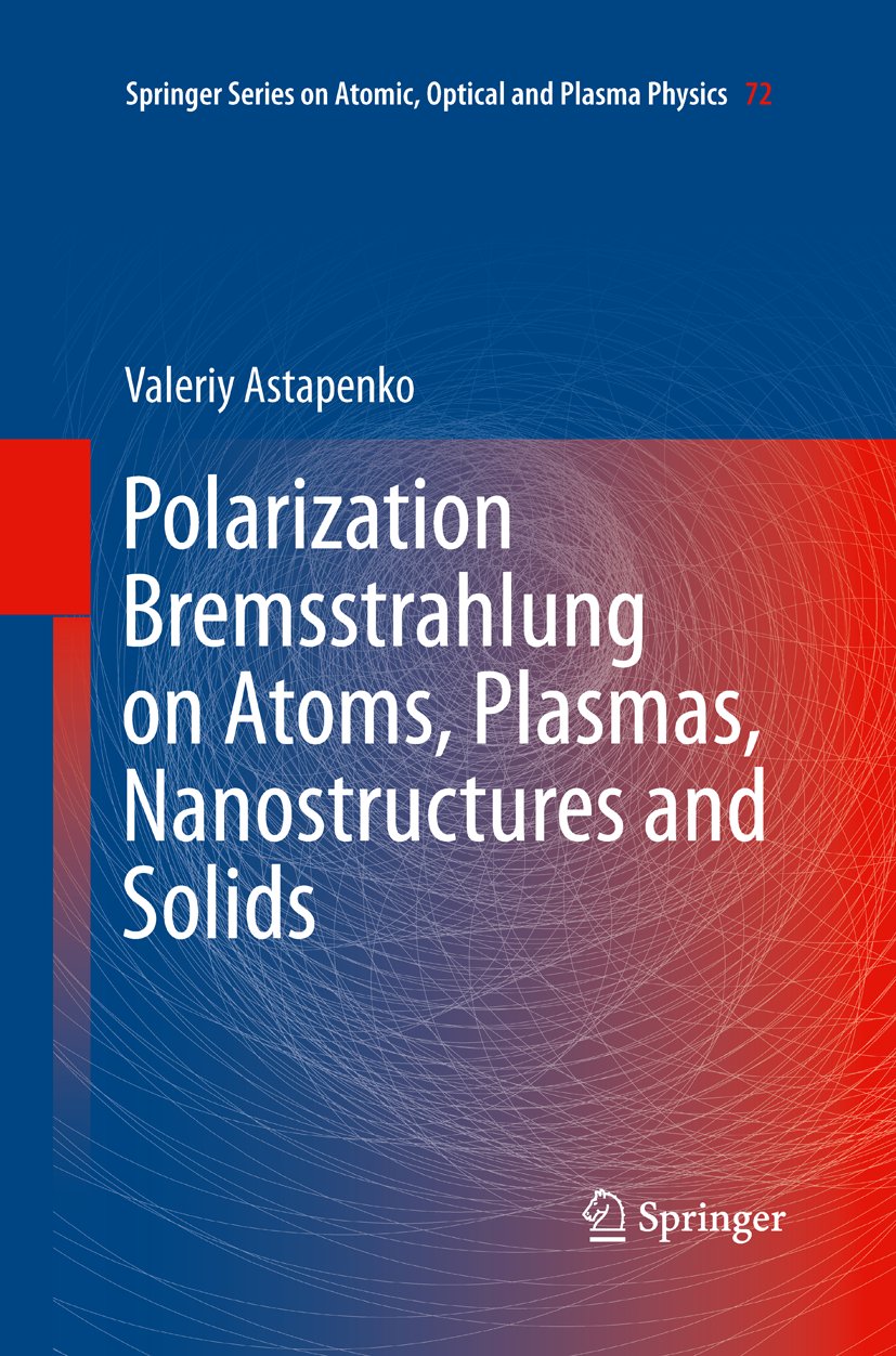 Springer Series on Atomic, Optical, and Plasma Physics