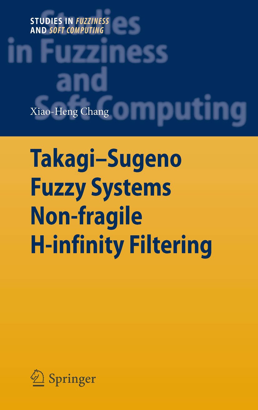 Studies in Fuzziness and Soft Computing