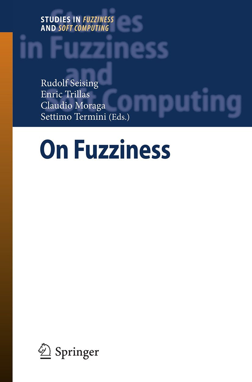Studies in Fuzziness and Soft Computing