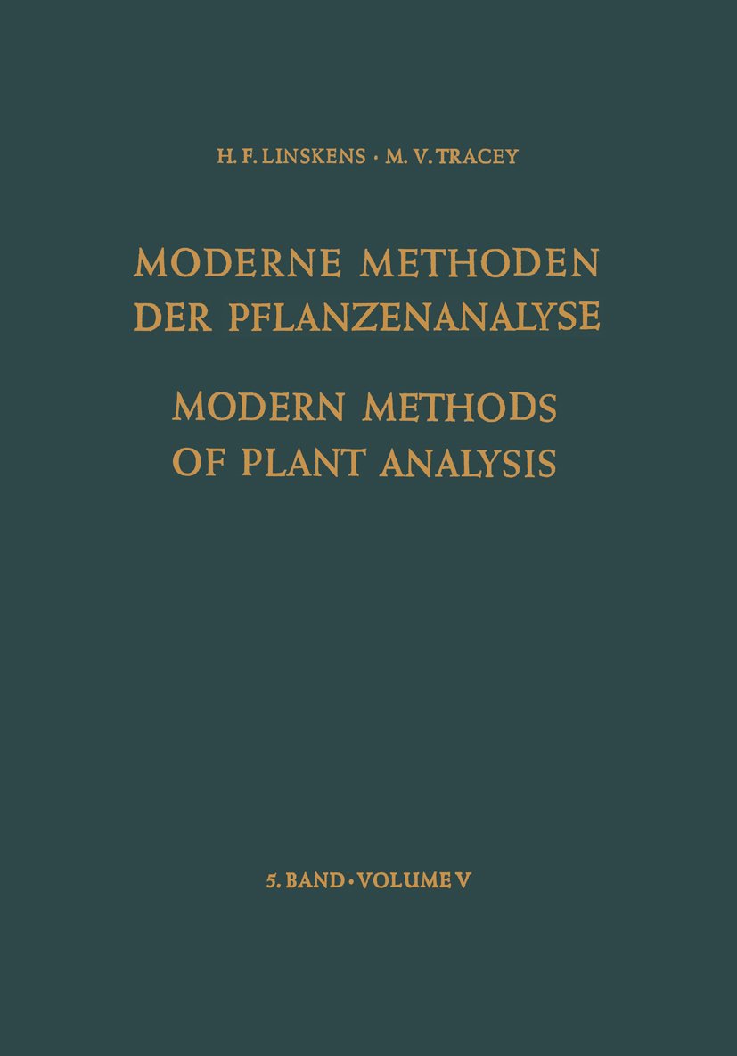 Modern Methods of Plant Analysis Moderne Methoden der Pflanzenanalyse