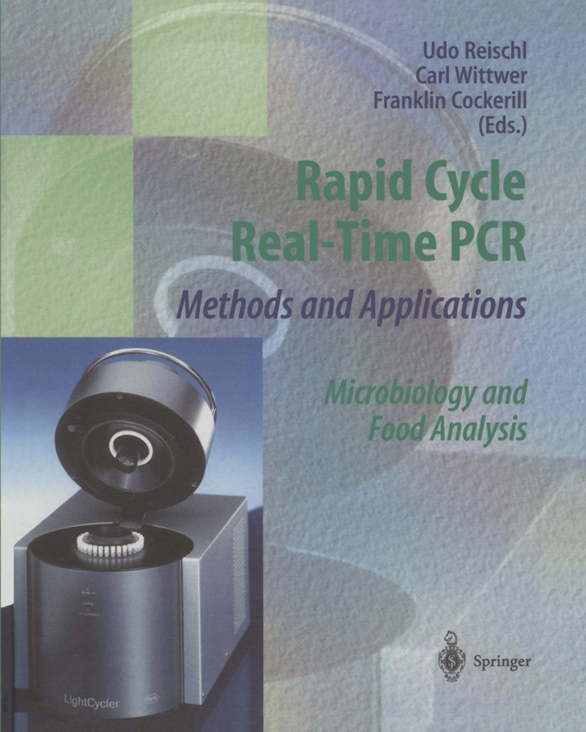 Rapid Cycle Real-Time PCR — Methods and Applications
