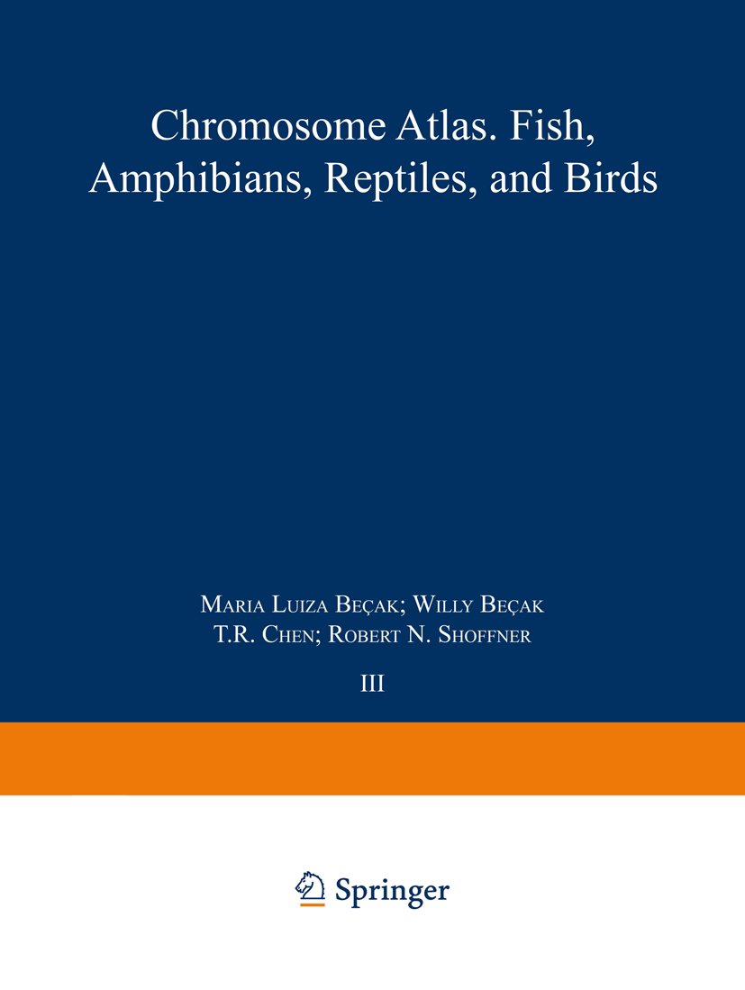 Chromosome Atlas: Fish, Amphibians, Reptiles and Birds