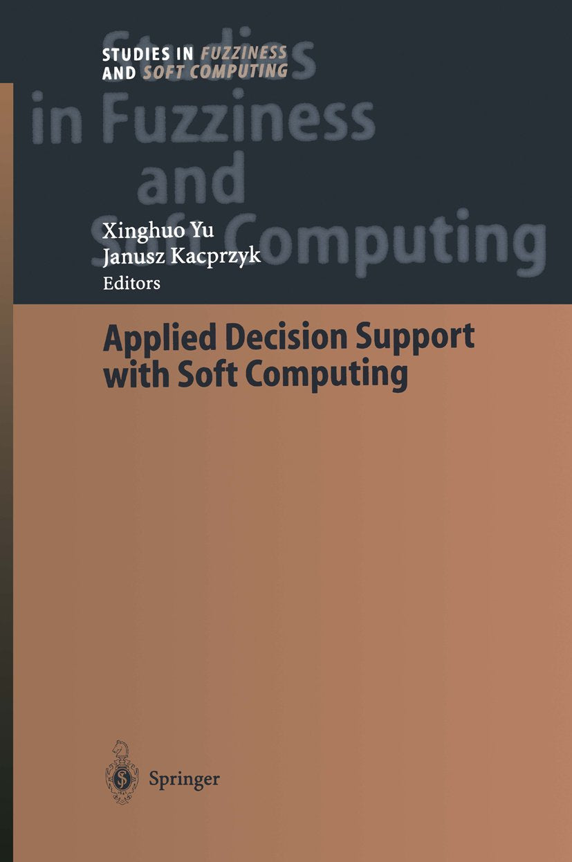 Studies in Fuzziness and Soft Computing