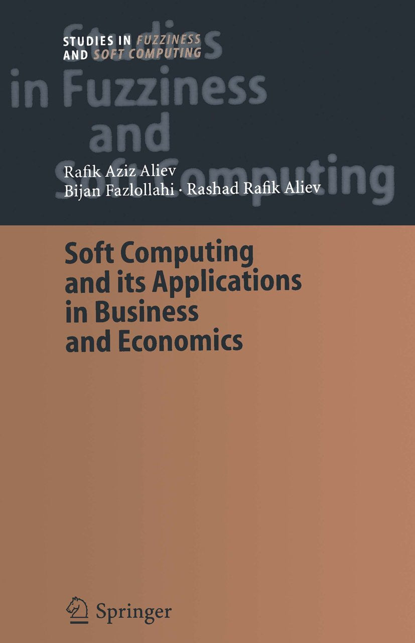 Studies in Fuzziness and Soft Computing