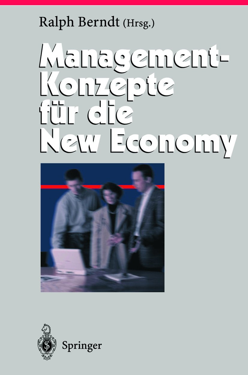Management-Konzepte für die New Economy
