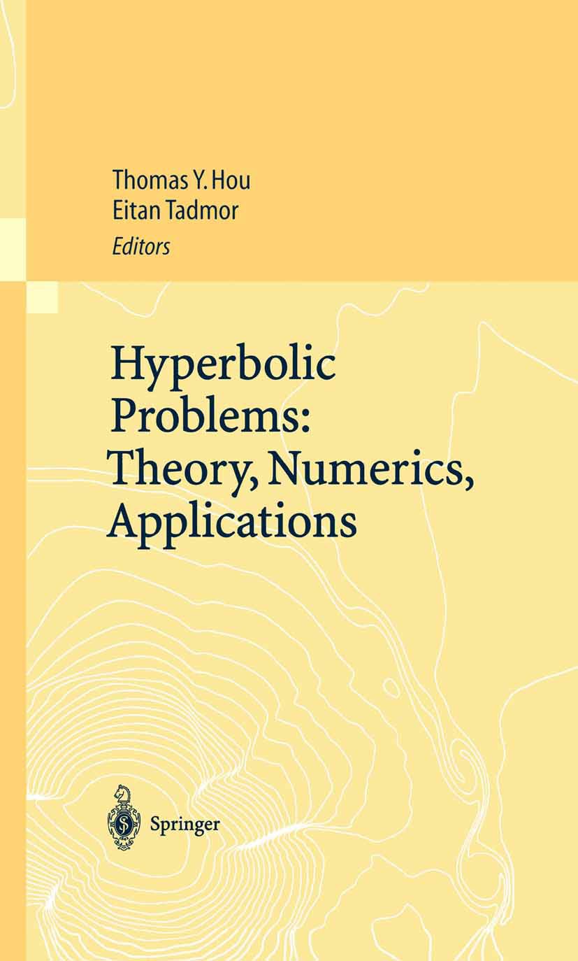 Hyperbolic Problems: Theory, Numerics, Applications