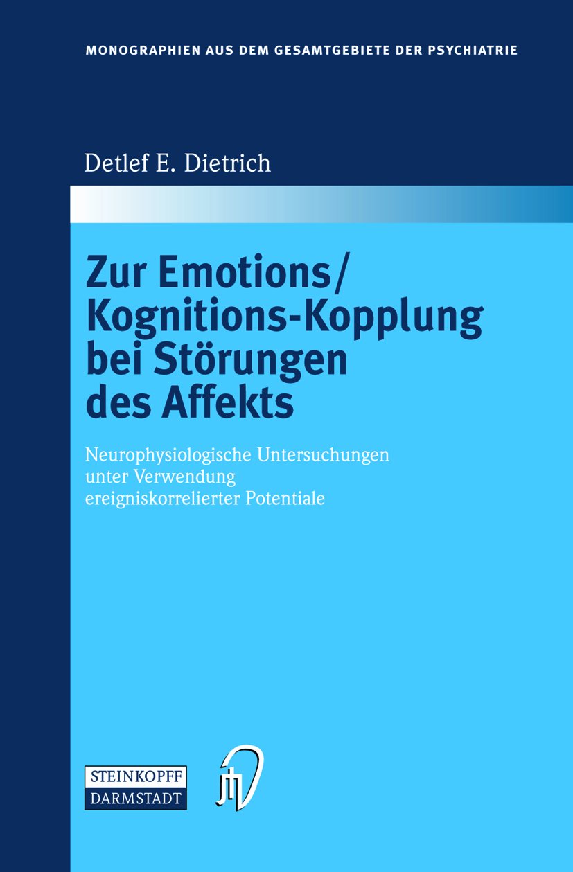 Monographien aus dem Gesamtgebiete der Psychiatrie: Neurophysiologische Untersuchungen unter Verwendung ereigniskorrelierter Potentiale