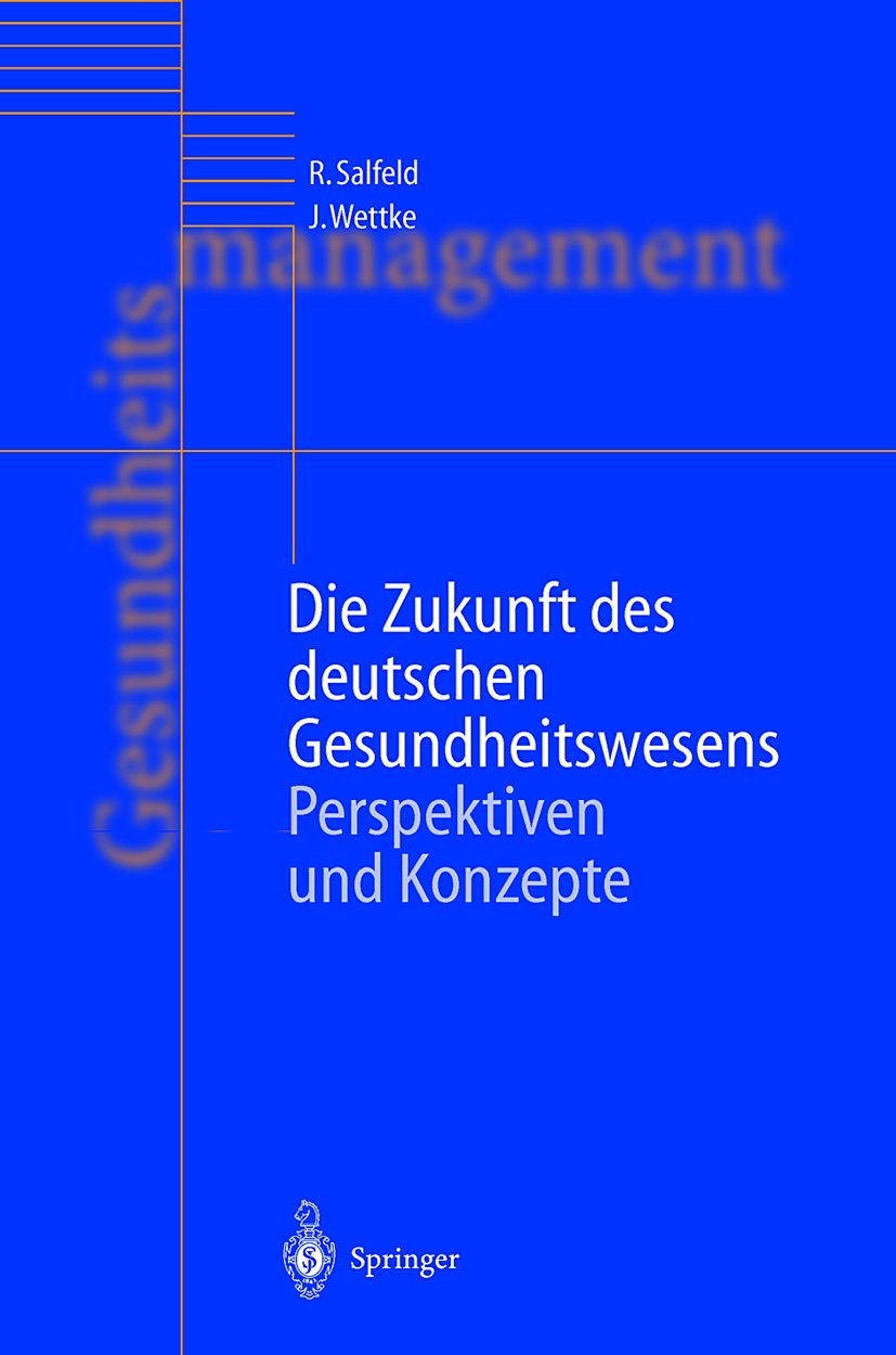 Die Zukunft des deutschen Gesundheitswesens