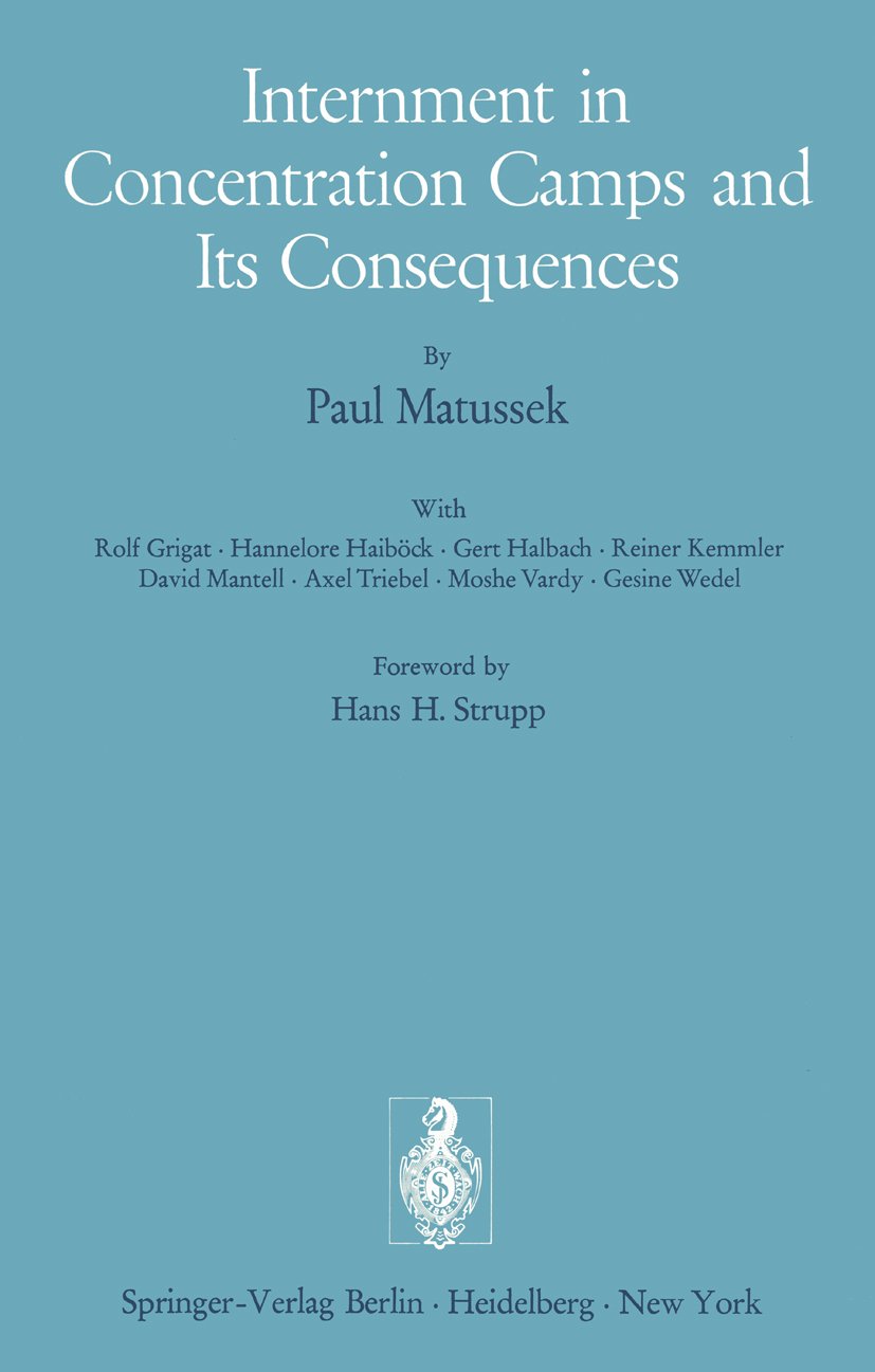 Internment in Concentration Camps and Its Consequences
