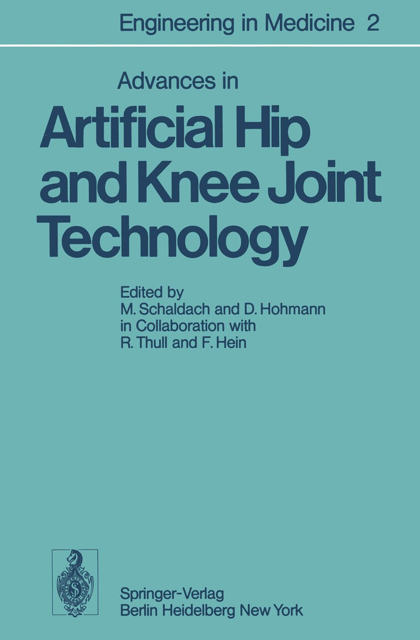 Advances in Artificial Hip and Knee Joint Technology