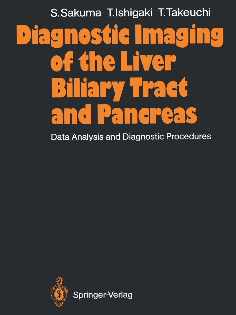 Diagnostic Imaging of the Liver Biliary Tract and Pancreas