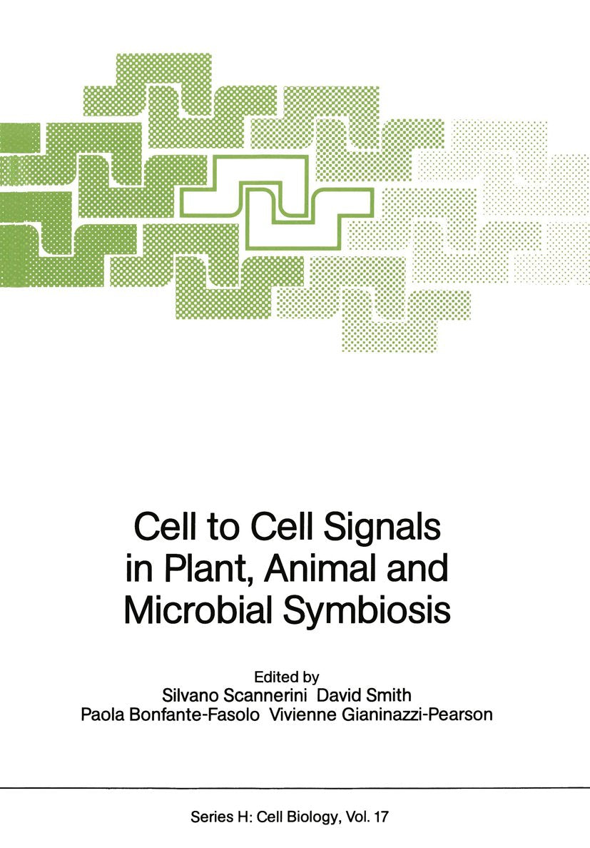 Cell to Cell Signals in Plant, Animal and Microbial Symbiosis