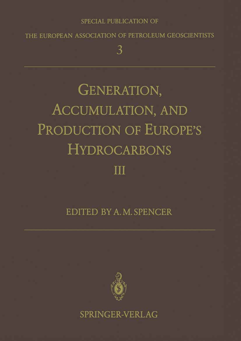 Generation, Accumulation and Production of Europe’s Hydrocarbons III
