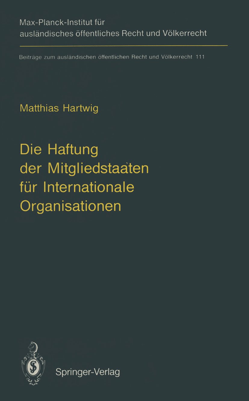 Die Haftung der Mitgliedstaaten für Internationale Organisationen