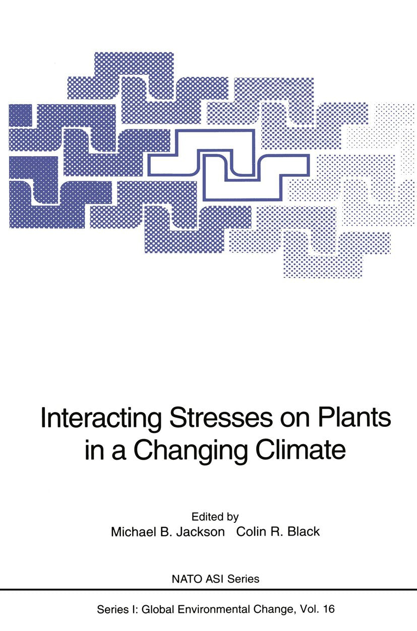 Interacting Stresses on Plants in a Changing Climate