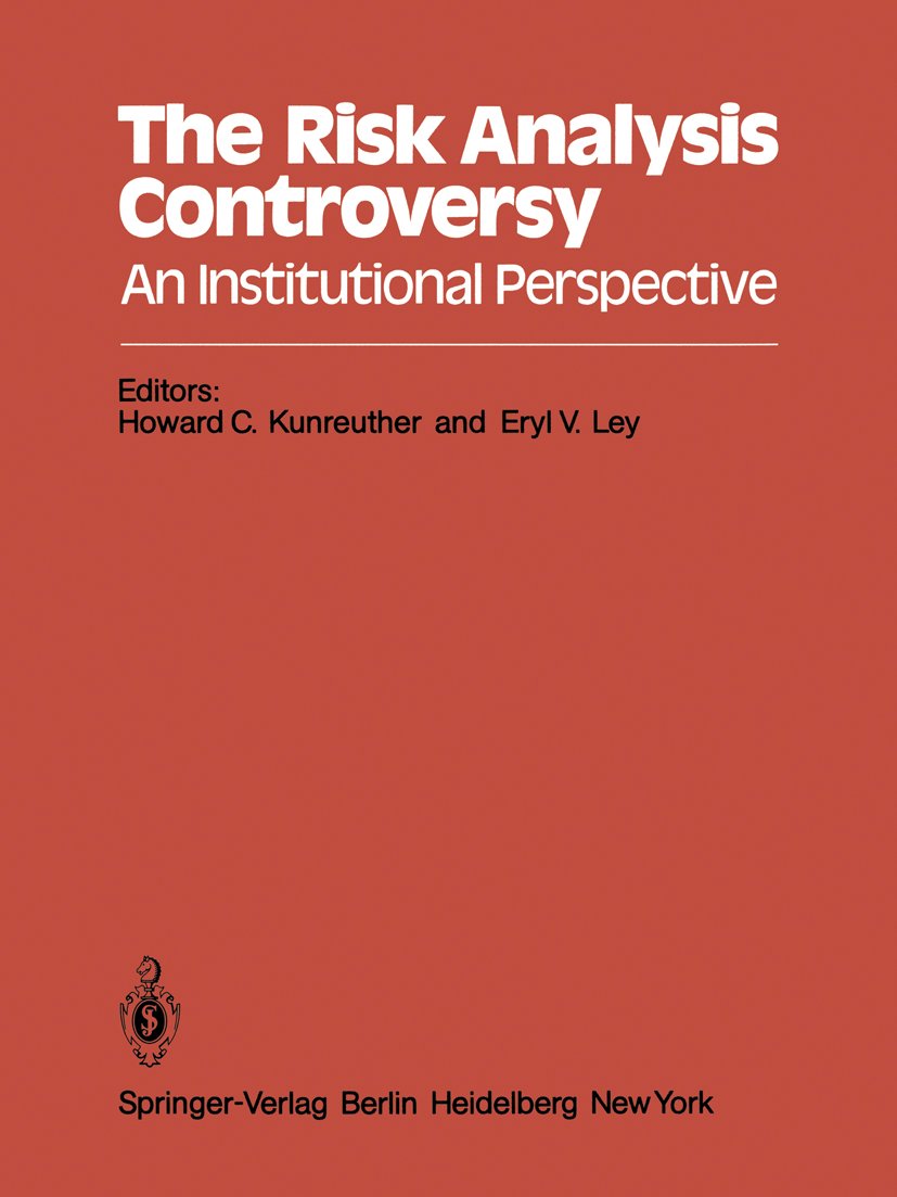 The Risk Analysis Controversy
