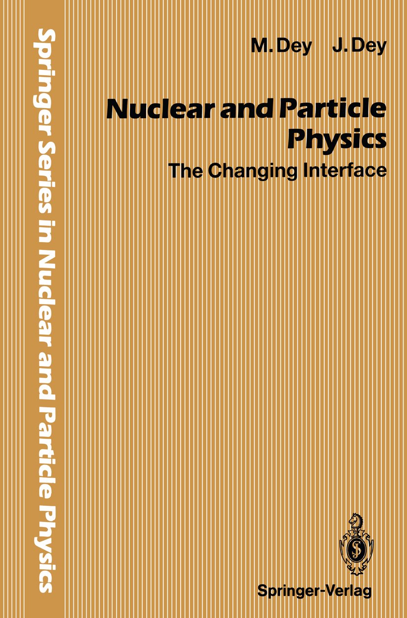 Springer Series in Nuclear and Particle Physics