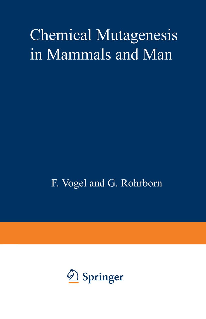 Chemical Mutagenesis in Mammals and Man