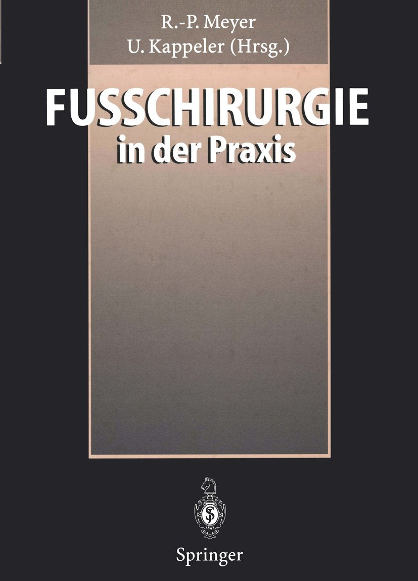 Fußchirurgie in der Praxis