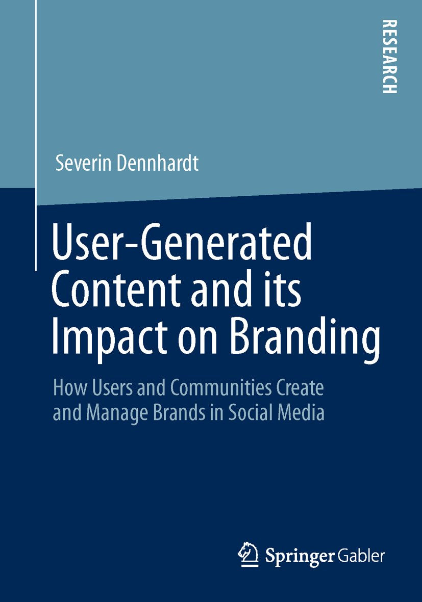 User-Generated Content and its Impact on Branding