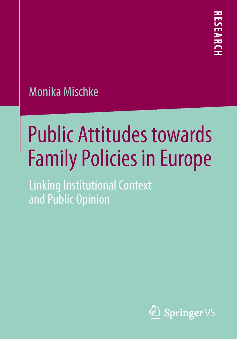 Public Attitudes toward Family Policies in Europe