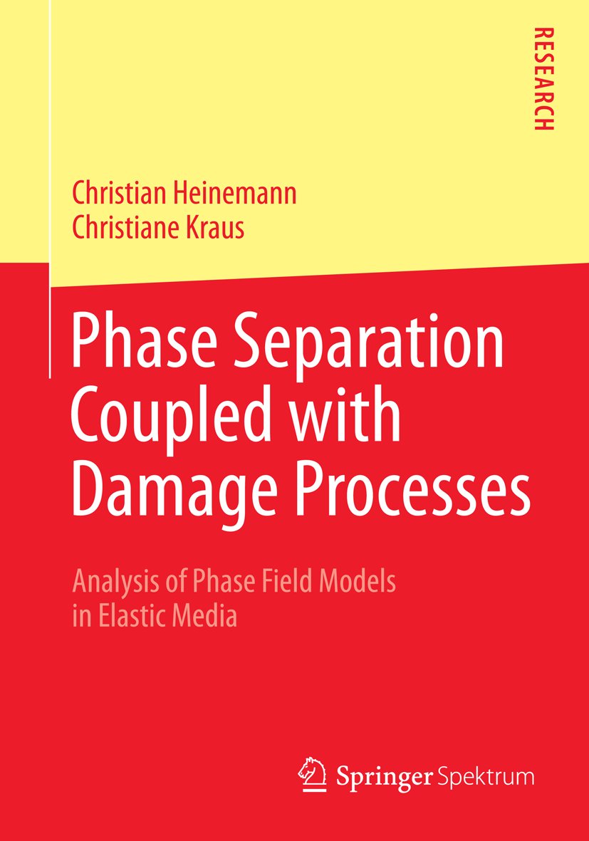Phase Separation Coupled with Damage Processes