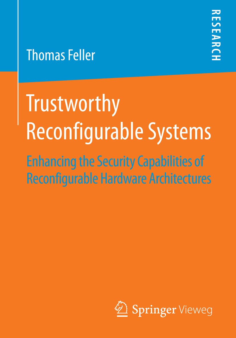 Trustworthy Reconfigurable Systems