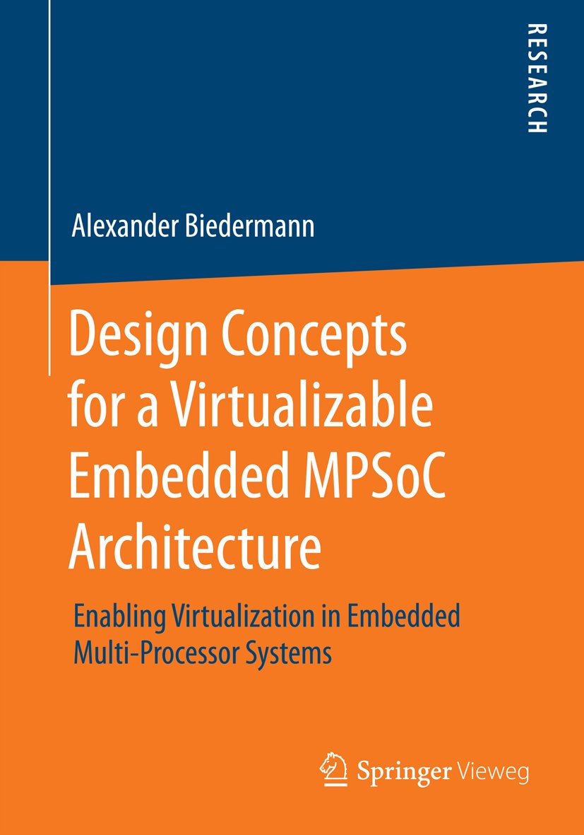 Design Concepts for a Virtualizable Embedded MPSoC Architecture