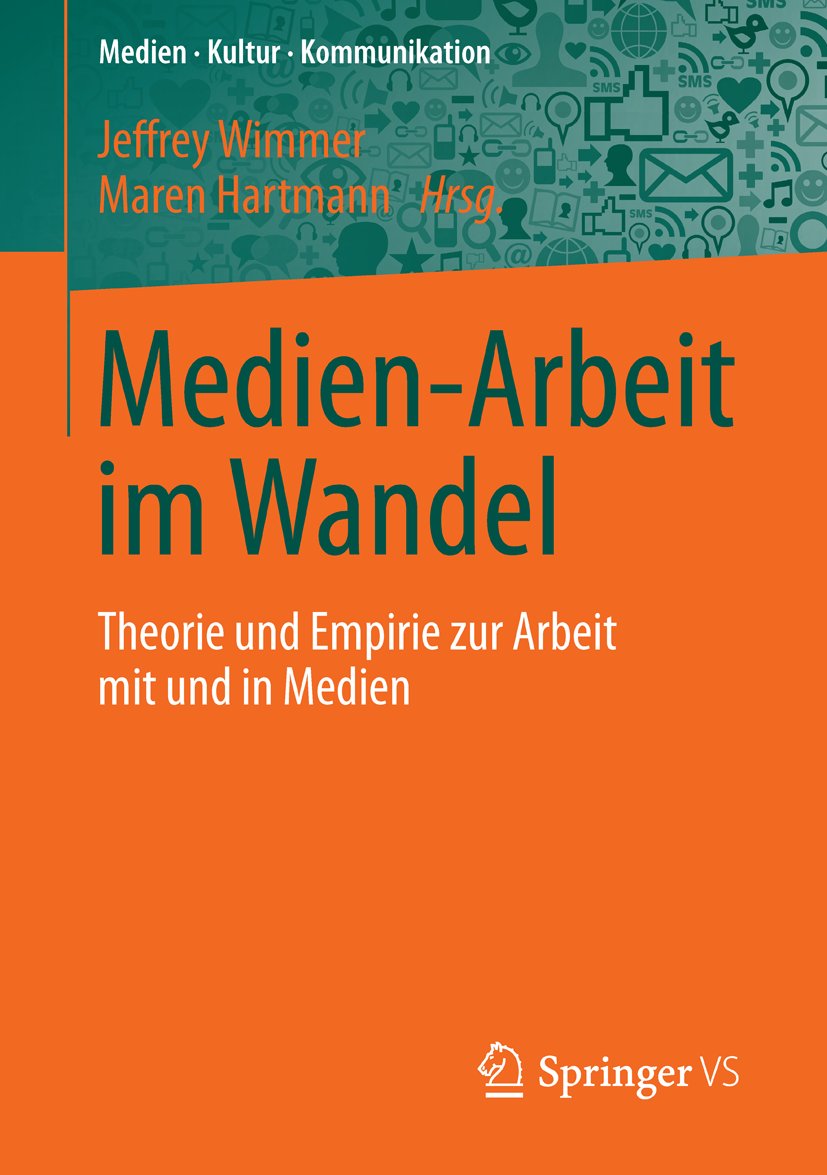 Medien • Kultur • Kommunikation: Theorie und Empirie zur Arbeit mit und in Medien