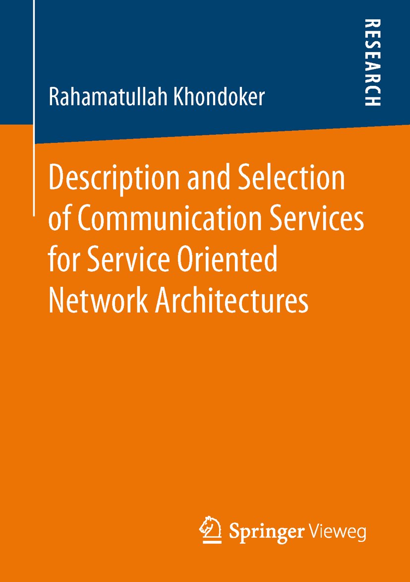 Description and Selection of Communication Services for Service Oriented Network Architectures