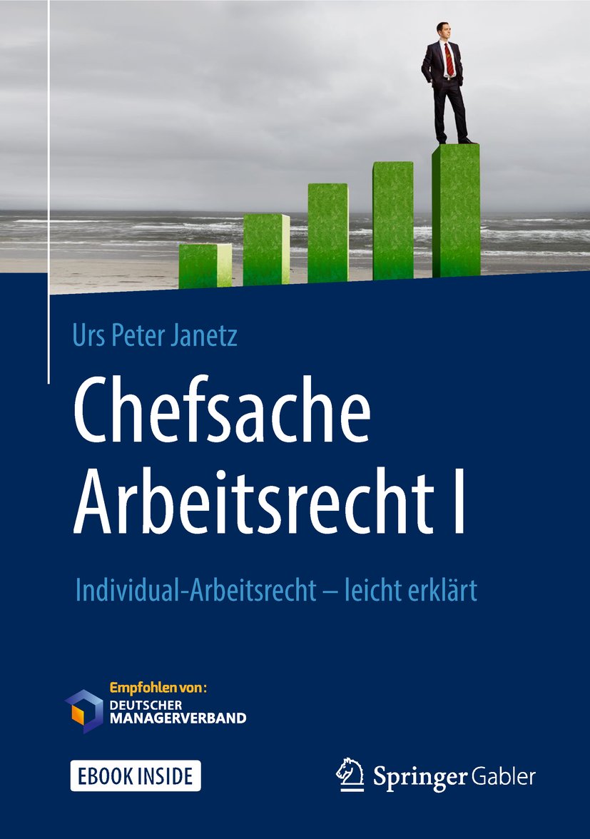 Chefsache: Individual-Arbeitsrecht - leicht erklärt