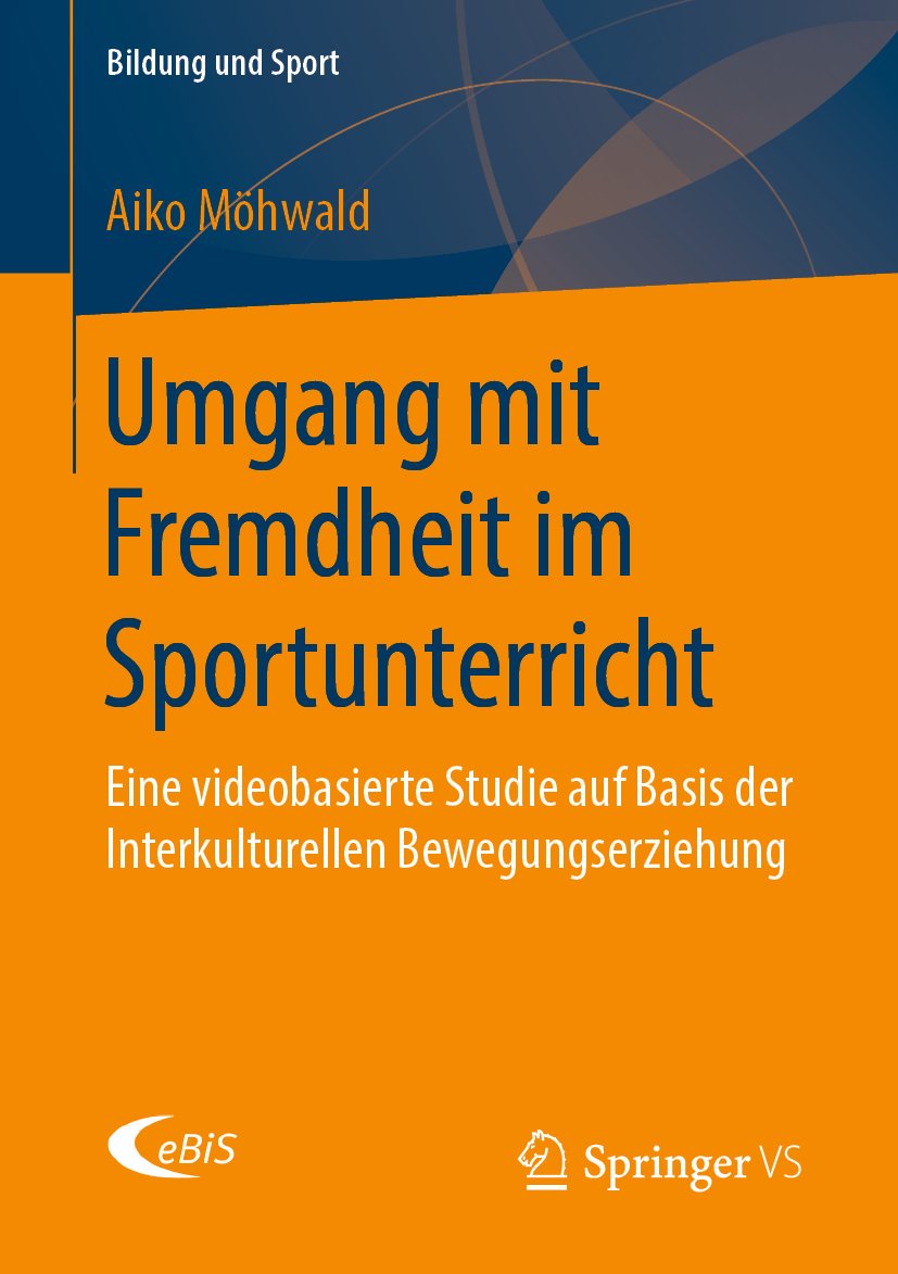 Bildung und Sport: Eine videobasierte Studie auf Basis der Interkulturellen Bewegungserziehung