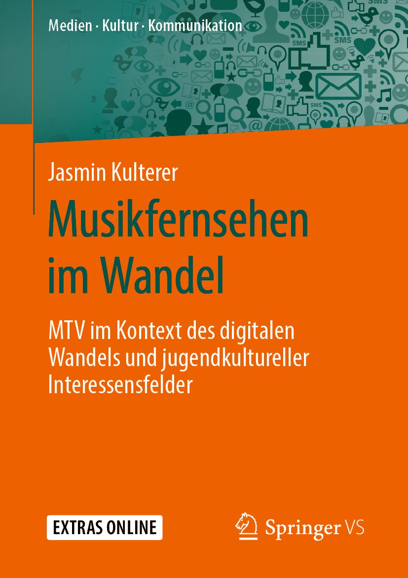 Medien • Kultur • Kommunikation: MTV im Kontext des digitalen Wandels und jugendkultureller Interessensfelder