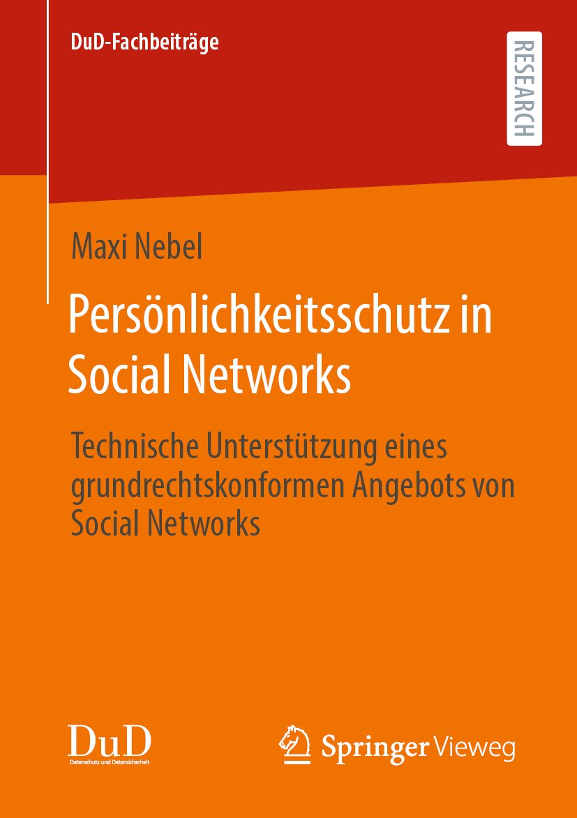 DuD-Fachbeiträge: Technische Unterstützung eines grundrechtskonformen Angebots von Social Networks