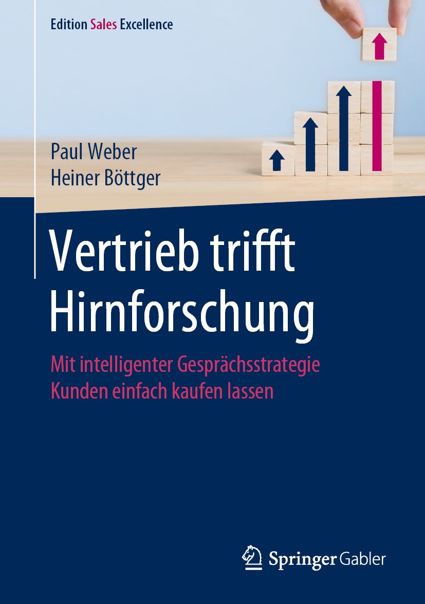 Edition Sales Excellence: Mit intelligenter Gesprächsstrategie Kunden einfach kaufen lassen