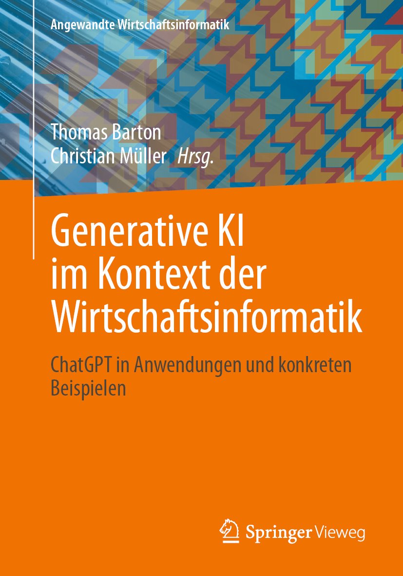 Angewandte Wirtschaftsinformatik: ChatGPT in Anwendungen und konkreten Beispielen