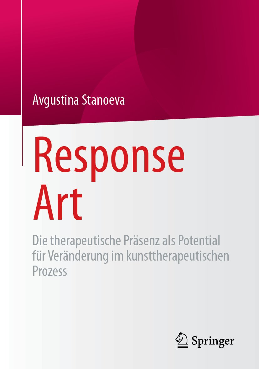 Response Art: Die therapeutische Präsenz als Potential für Veränderung im kunsttherapeutischen Prozess