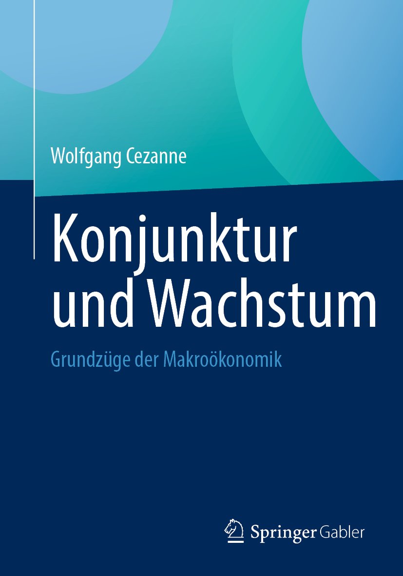 Konjunktur und Wachstum: Grundzüge der Makroökonomik