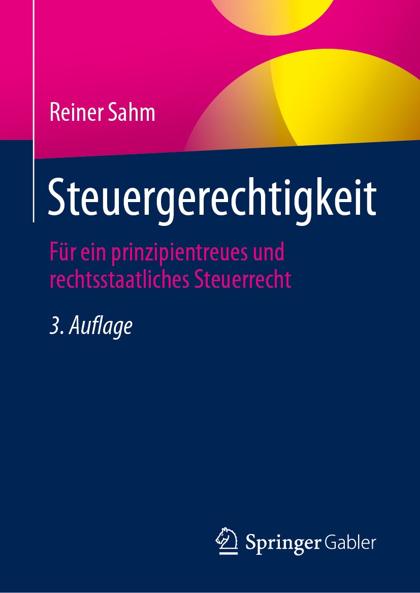 Steuergerechtigkeit: Für ein prinzipientreues und rechtsstaatliches Steuerrecht