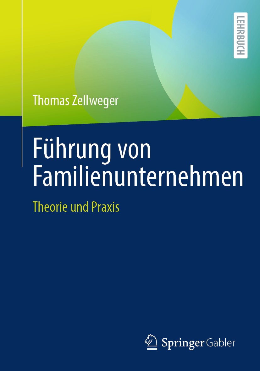 Führung von Familienunternehmen: Theorie und Praxis