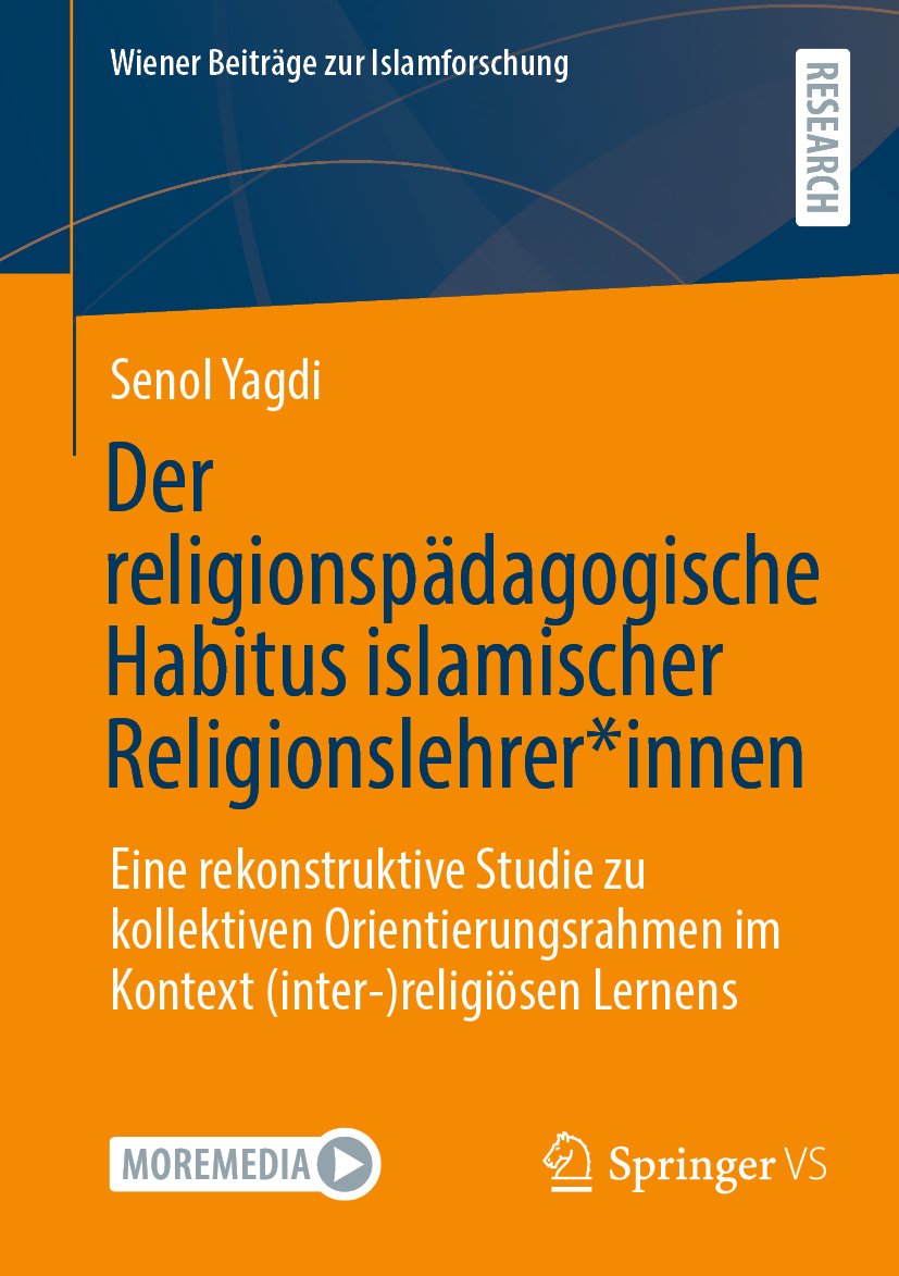 Wiener Beiträge zur Islamforschung: Eine rekonstruktive Studie zu kollektiven Orientierungsrahmen im Kontext (inter-)religiösen Lernens