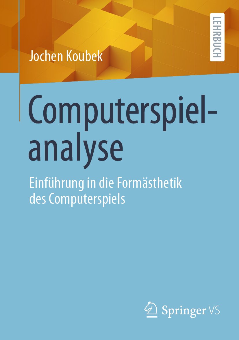 Computerspielanalyse: Einführung in die Formästhetik des Computerspiels