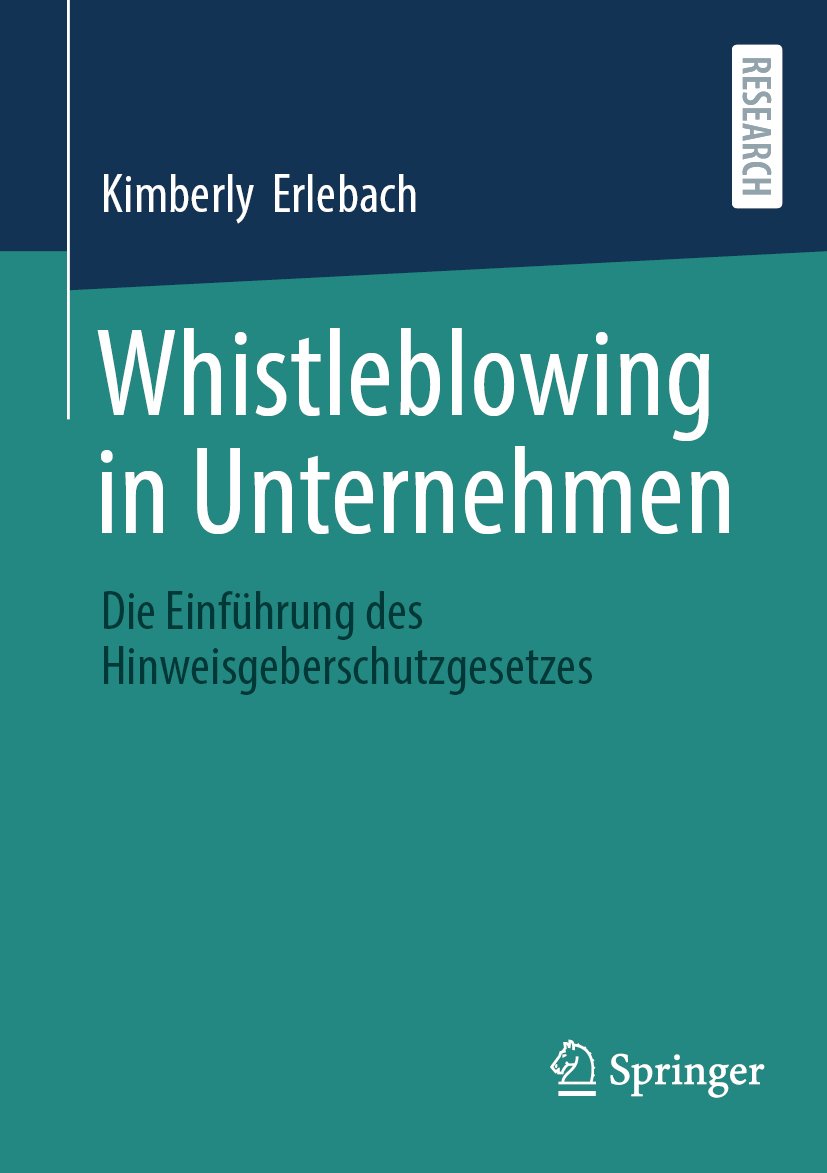 Whistleblowing in Unternehmen: Die Einführung des Hinweisgeberschutzgesetzes