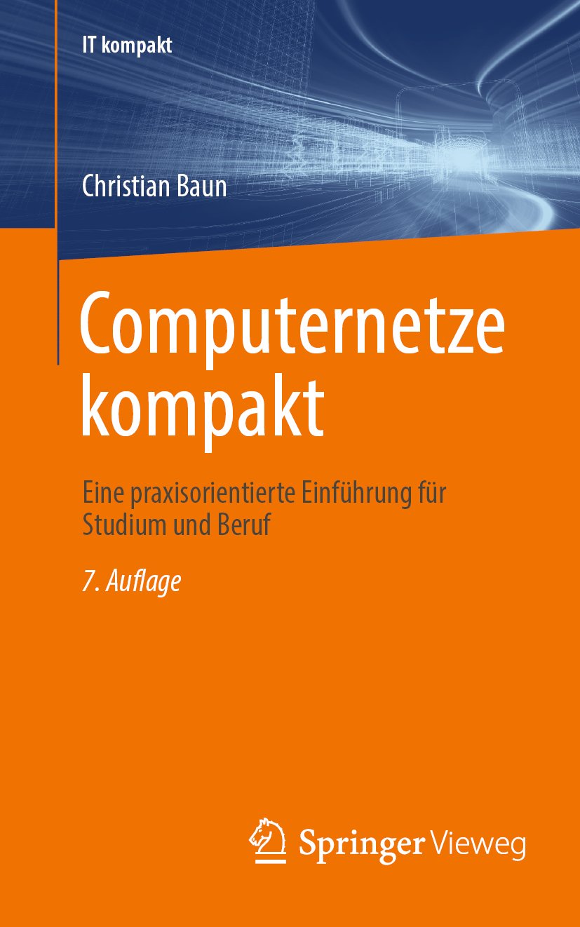 IT kompakt: Eine praxisorientierte Einführung für Studium und Beruf