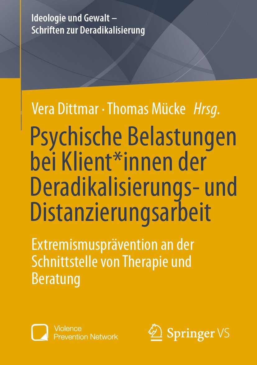 Psychische Belastungen bei Klient*innen der Deradikalisierungs- und Distanzierungsarbeit