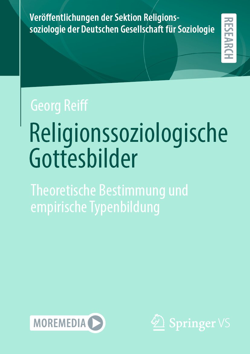 Veröffentlichungen der Sektion Religionssoziologie der Deutschen Gesellschaft für Soziologie: Theoretische Bestimmung und empirische Typenbildung