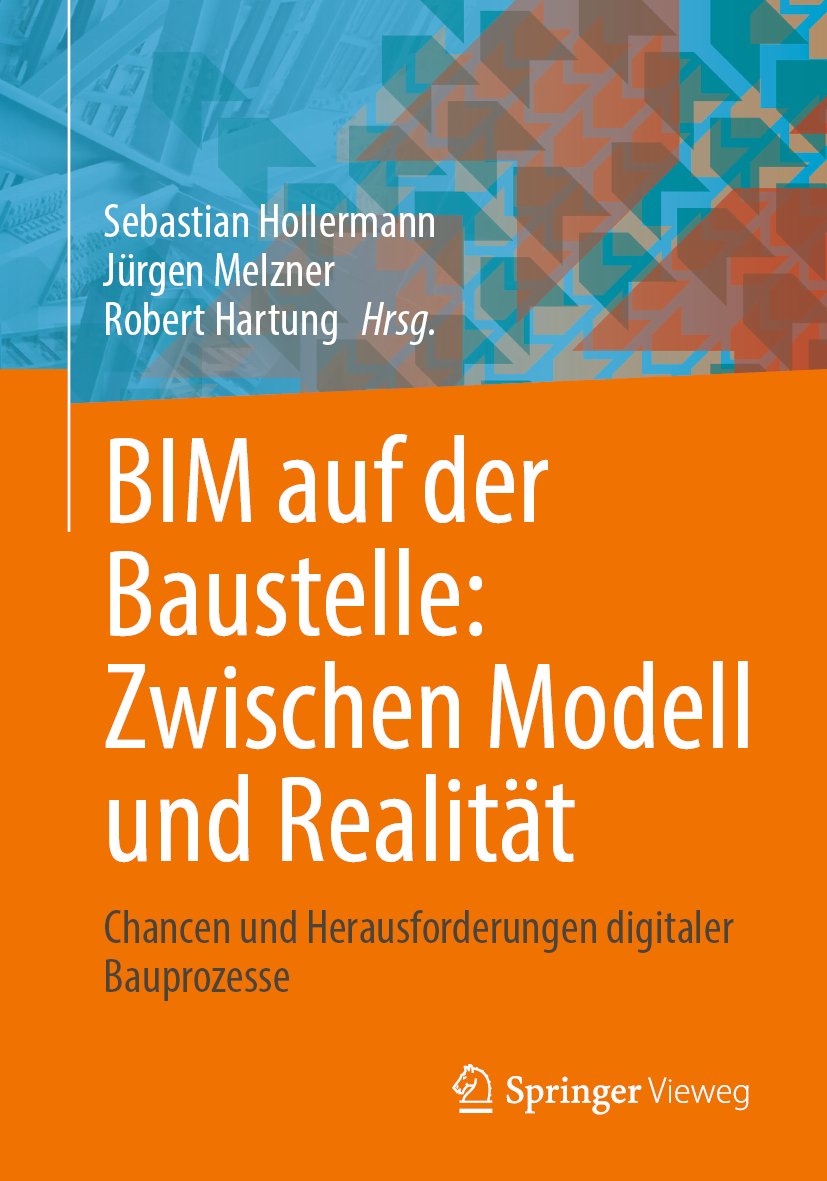 BIM auf der Baustelle: Zwischen Modell und Realität: Chancen und Herausforderungen digitaler Bauprozesse