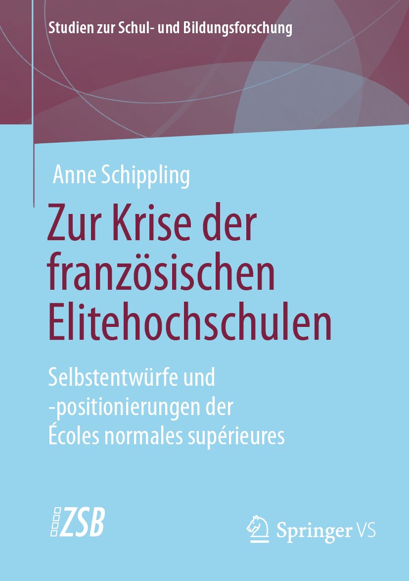 Studien zur Schul- und Bildungsforschung: Selbstentwürfe und -positionierungen der Écoles normales supérieures