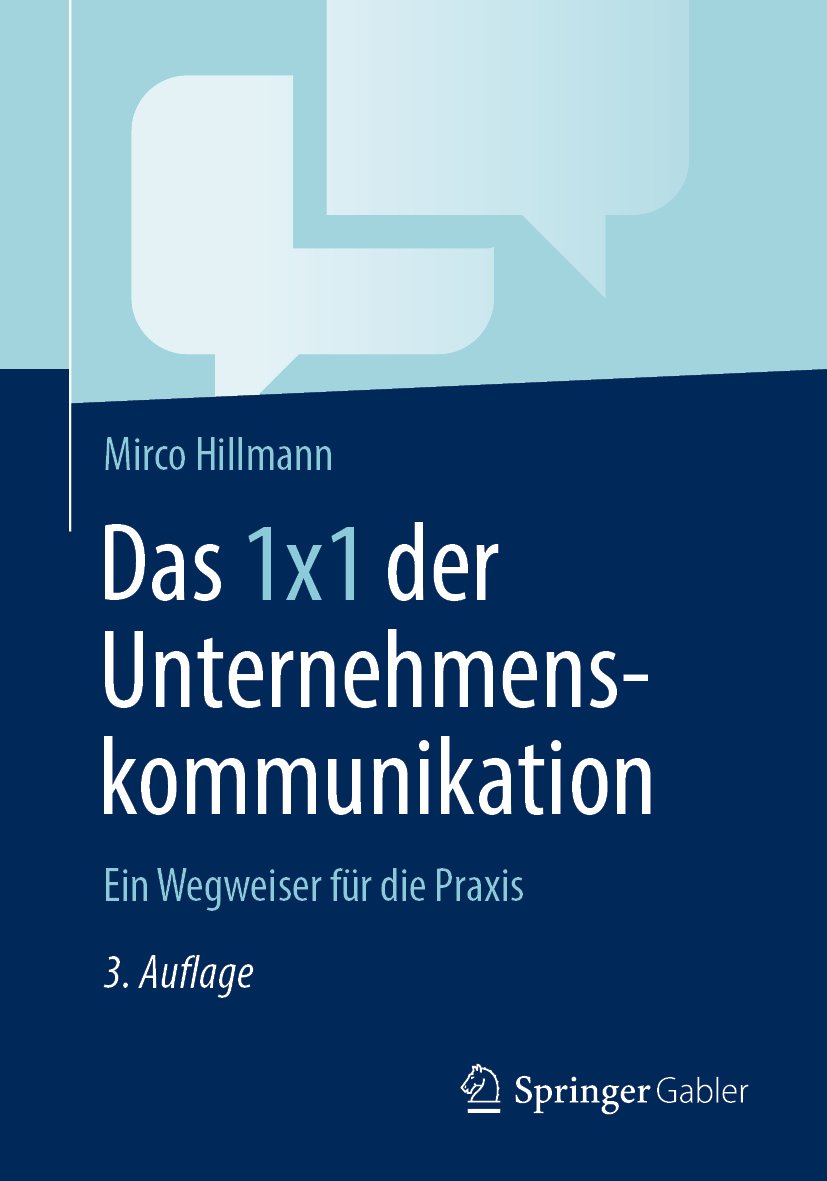 Das 1x1 der Unternehmenskommunikation: Ein Wegweiser für die Praxis
