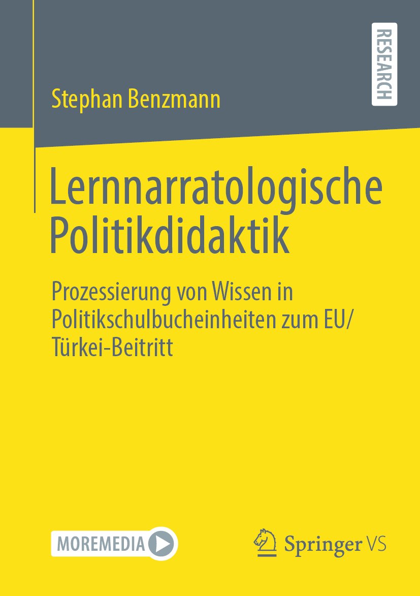 Lernnarratologische Politikdidaktik: Prozessierung von Wissen in Politikschulbucheinheiten zum EU/Türkei-Beitritt